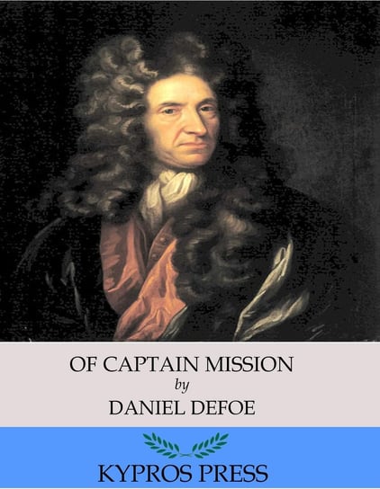 Of Captain Mission Daniel Defoe
