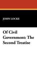 Of Civil Government Locke John L., Locke John