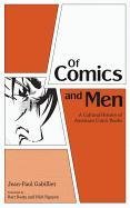 Of Comics and Men Gabilliet Jean-Paul