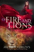 Of Fire and Lions Andrews Mesu