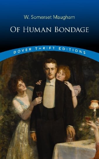 Of Human Bondage W. Somerset Maugham