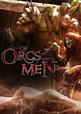 Of Orcs And Men Cyanide Studio