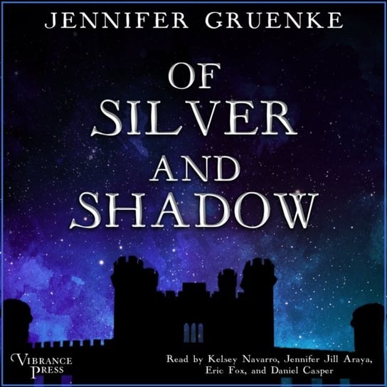 Of Silver and Shadow Gruenke Jennifer