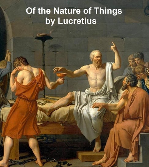 Of the Nature of Things Lucretius