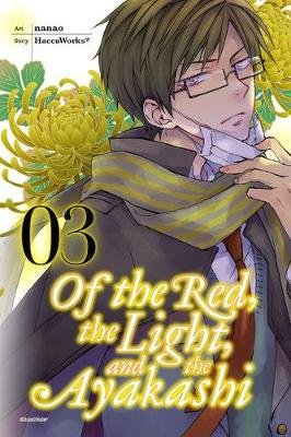 Of the Red, the Light, and the Ayakashi, Vol. 3 Haccaworks
