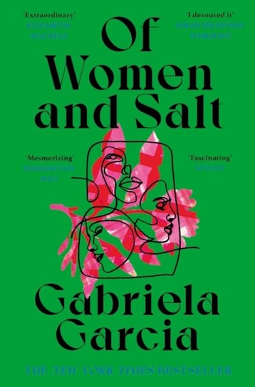 Of Women and Salt Gabriela Garcia
