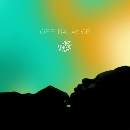 Off Balance Victor Ray