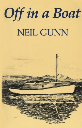 Off in a Boat Gunn Neil