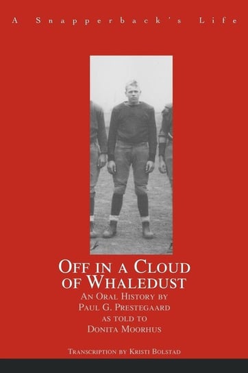Off in a Cloud of Whaledust Prestegaard Paul G.
