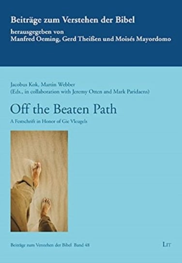 Off the Beaten Path: A Festschrift in Honor of Gie Vleugels Opracowanie zbiorowe