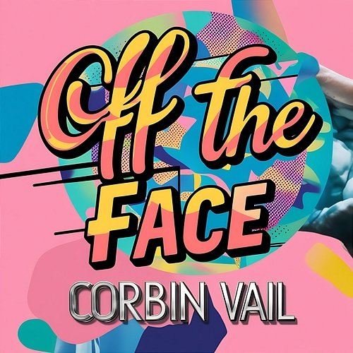 Off The Face Corbin Vail