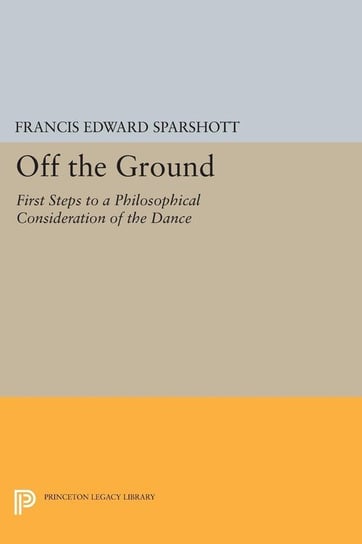 Off the Ground Sparshott Francis Edward