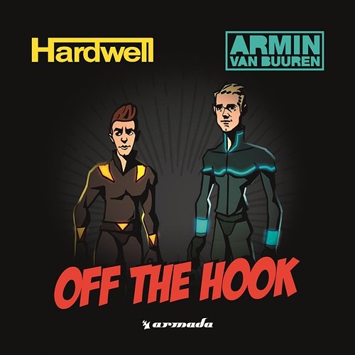 Off the Hook Hardwell, Armin Van Buuren