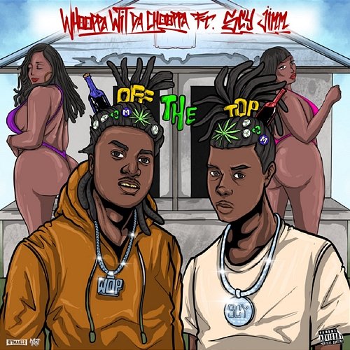 Off the Top Whoppa Wit Da Choppa feat. Scy Jimm