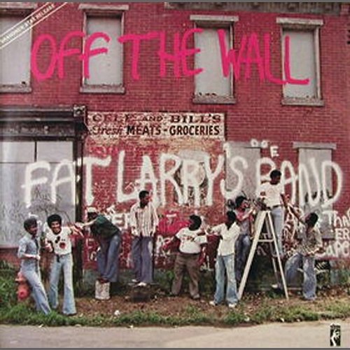 Off The Wall Fat Larry's Band