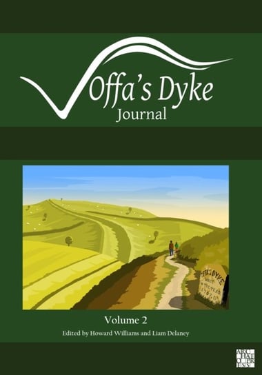 Offas Dyke Journal: Volume 2 for 2020 Opracowanie zbiorowe