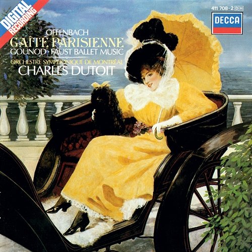 Offenbach: Gaîté Parisienne / Gounod: Ballet Music from Faust Charles Dutoit, Orchestre Symphonique de Montréal
