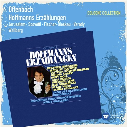 Offenbach: Hoffmanns Erzählungen [Sung in German] Siegfried Jerusalem