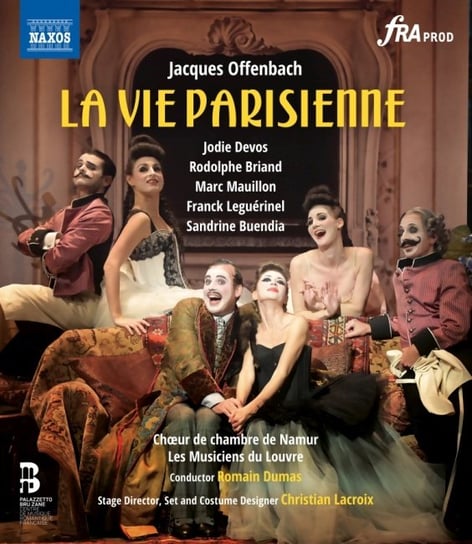Offenbach: La Vie parisienne Les Musiciens du Louvre