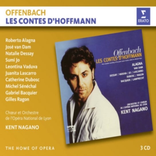 Offenbach: Les Contes De' Hoffmann Choeur Et Orchestre De L’opéra National De Lyon, Nagano Kent, Alagna Roberto, Van Dam Jose, Dessay Natalie, Jo Sumi, Vaduva Leontina, Lascarro Juanita, Dubosc Catherine, Senechal Michel, Bacquier Gabriel, Tezier Ludovic, Ragon Gilles, Fremeau Jean-Marie