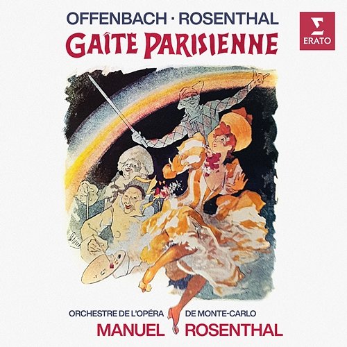 Offenbach, Rosenthal: Gaîté parisienne Manuel Rosenthal