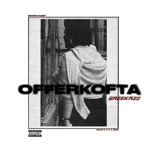 OFFERKOFTA Mackan, Greekazo