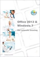 Office 2013 und Windows7 - der schnelle Umstieg Baumeister Inge, Bildner Christian