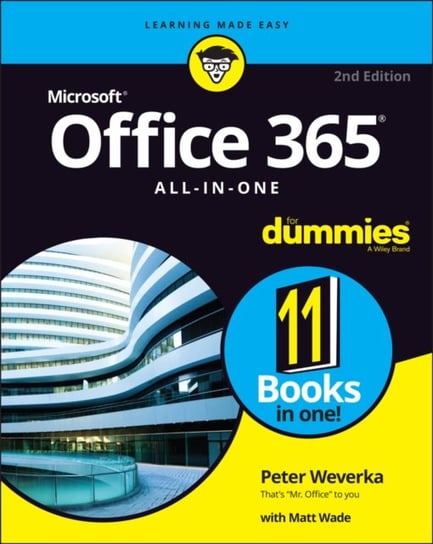 Office 365 All-in-One For Dummies Peter Weverka, Matt Wade