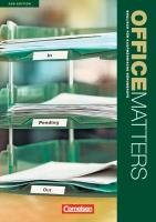 Office Matters A2-Mitte B1. Schülerbuch Williams Isobel E.