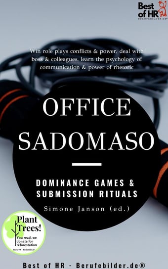 Office SadoMaso - Dominance Games & Submission Rituals Simone Janson