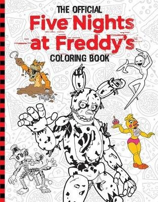Official Five Nights at Freddy's Coloring Book Cawthon Scott