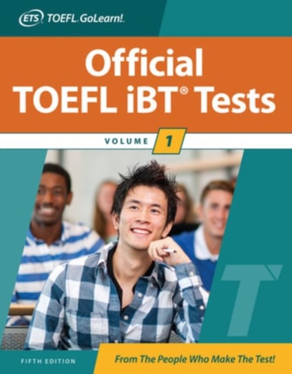 Official TOEFL iBT Tests Volume 1,  Fifth Edition Opracowanie zbiorowe