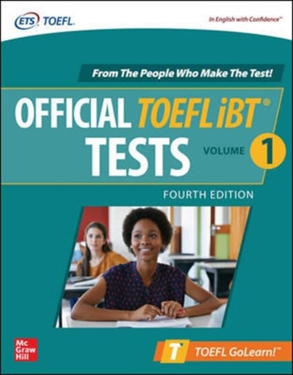 Official TOEFL iBT Tests Volume 1, Fourth Edition Opracowanie zbiorowe