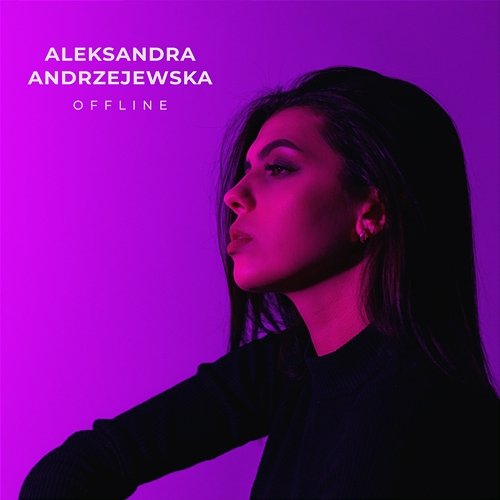 Offline Aleksandra Andrzejewska