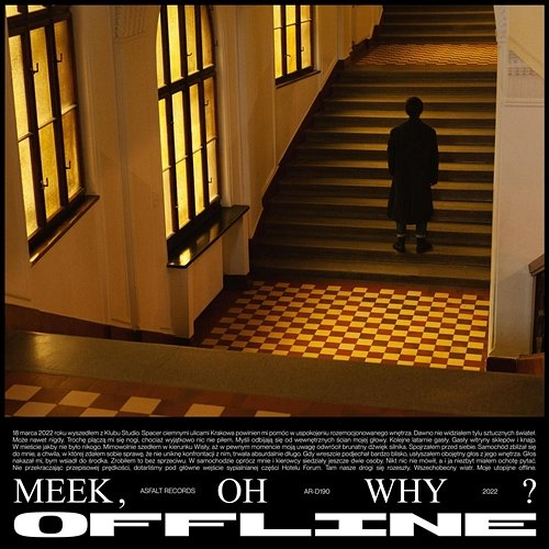 Offline Oh Why?, Meek