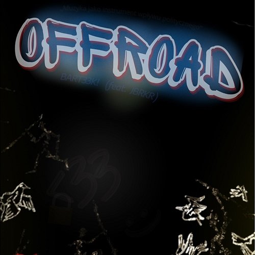 OFFROAD BART33K! feat. JBRKR