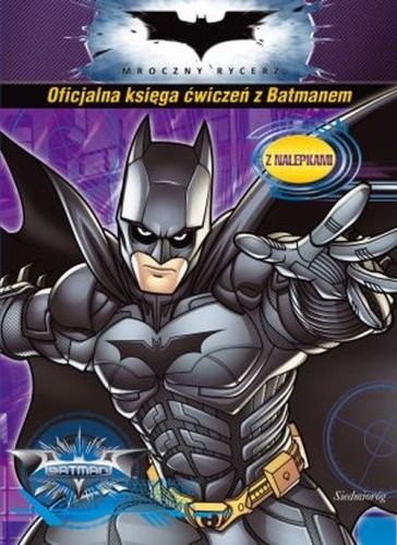 Oficjalna księga ćwiczeń z Batmanem Opracowanie zbiorowe
