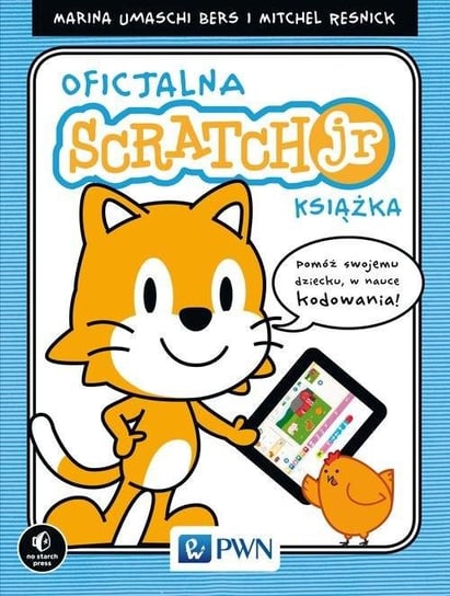 Oficjalny podręcznik ScratchJr Umaschi-Bers Marina