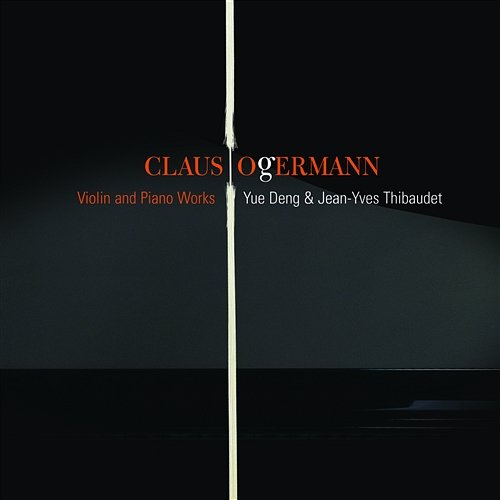 Ogerman: Preludio and Chant Yue Deng, Jean-Yves Thibaudet