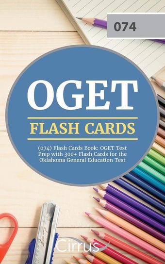 OGET (074) Flash Cards Book Cirrus Teacher Certification Exam Team