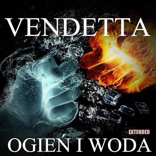 Ogień i Woda Vendetta