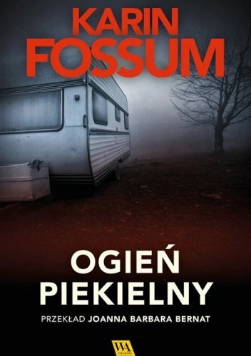 Ogień piekielny - ebook mobi Fossum Karin