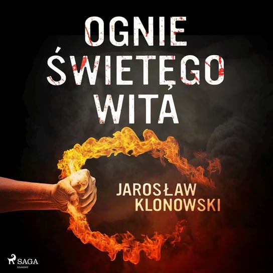 Ognie Świętego Wita Klonowski Jarosław