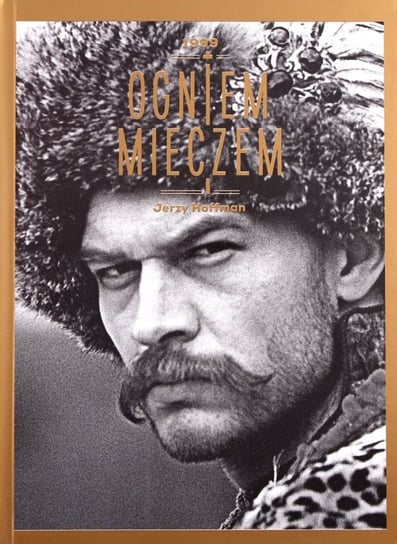 Ogniem i mieczem (booklet) Hoffman Jerzy