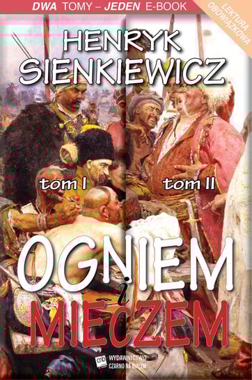 Ogniem i mieczem - ebook epub Sienkiewicz Henryk