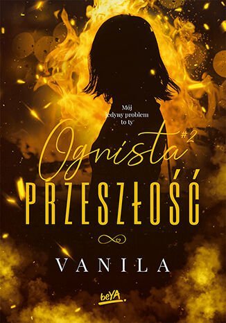 Ognista przeszłość - ebook PDF vanila