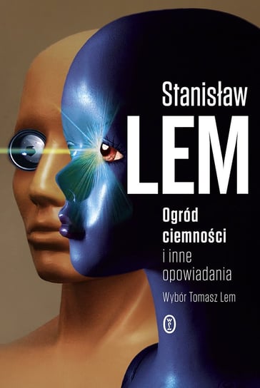 Ogród ciemności i inne opowiadania - ebook epub Lem Stanisław