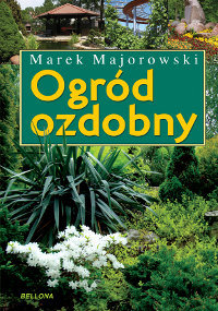 Ogród ozdobny Majorowski Marek