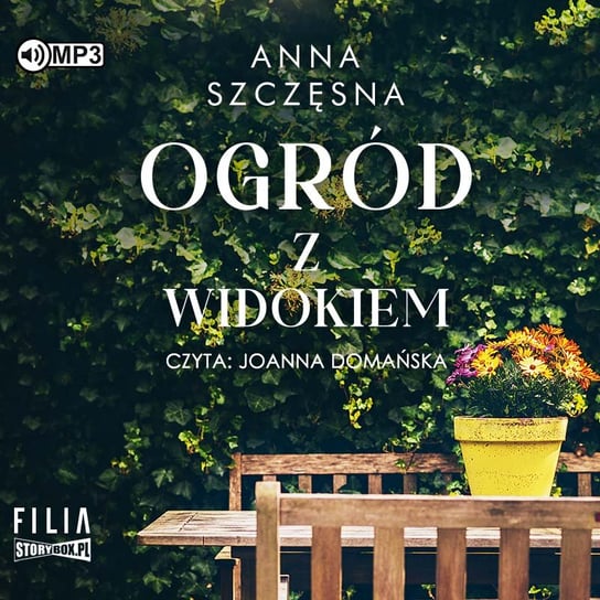 Ogród z widokiem Szczęsna Anna