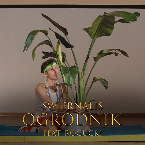 Ogrodnik Swiernalis feat. Piotr Rogucki
